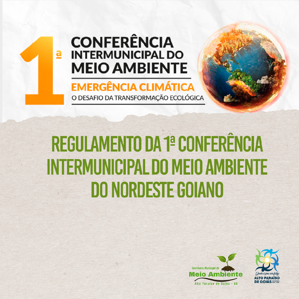 1ª CONFERÊNCIA  INTERMUNICIPAL DO MEIO AMBIENTE  DO NORDESTE GOIANO